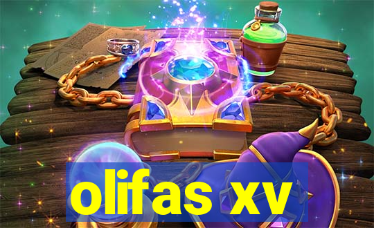 olifas xv